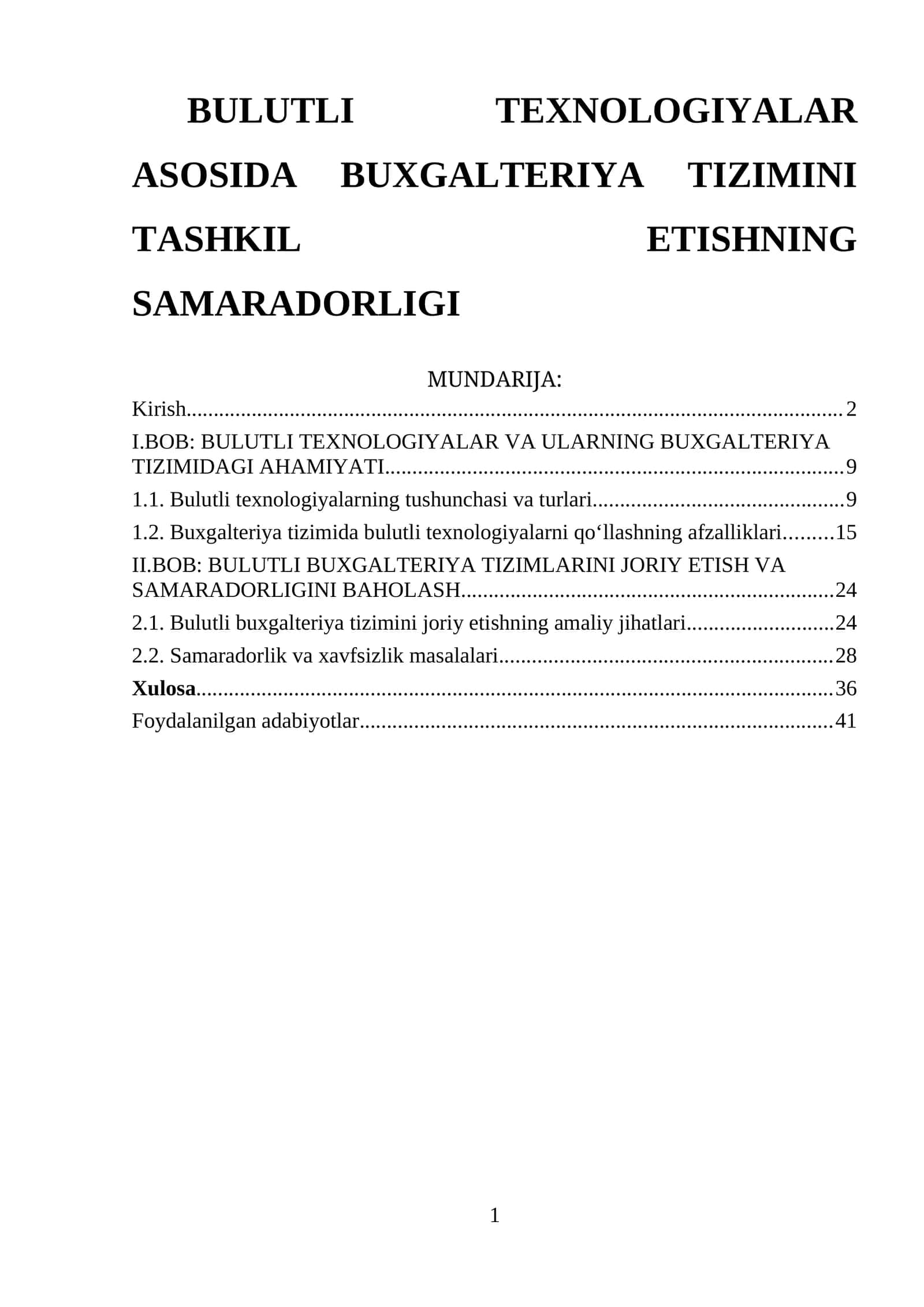 BULUTLI TEXNOLOGIYALAR ASOSIDA BUXGALTERIYA TIZIMINI TASHKIL ETISHNING SAMARADORLIGI