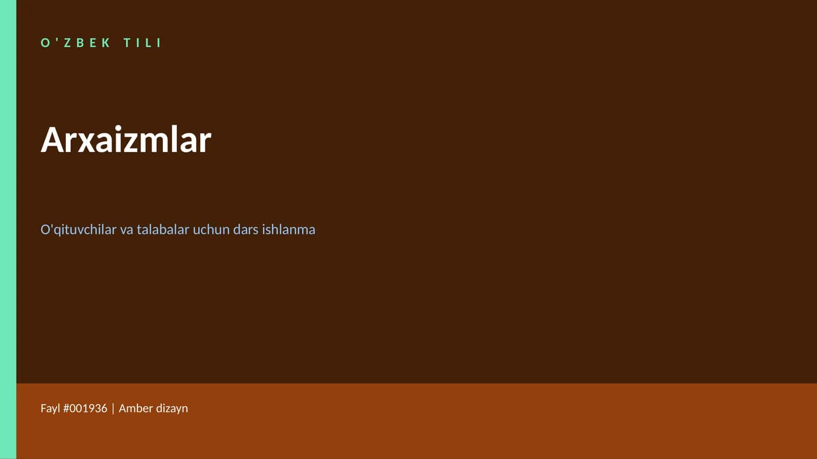 O'zbek Tili Arxaizmlar Dars Ishlanma