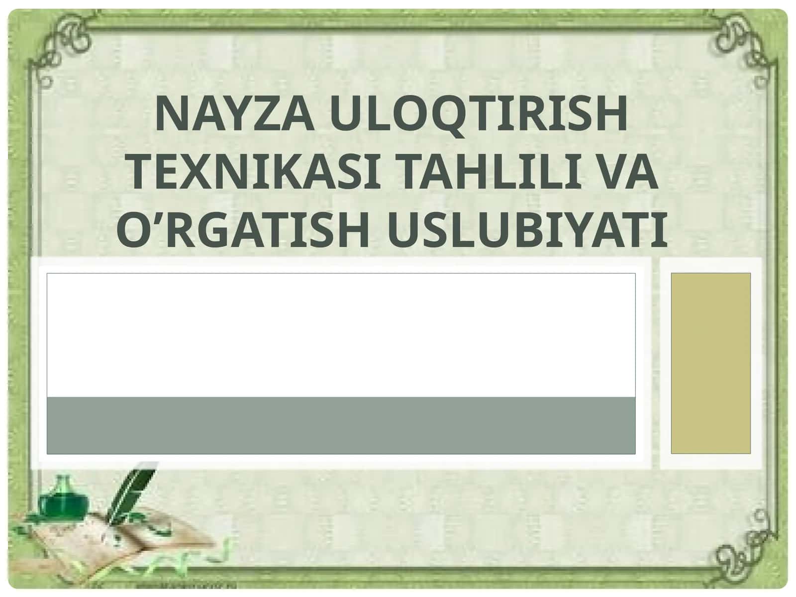 NAYZA ULOQTIRISH TEXNIKASI
