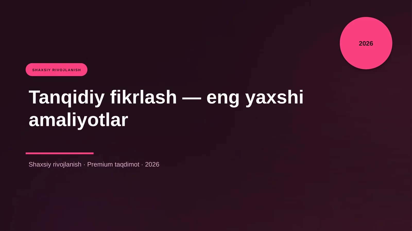 Tanqidiy fikrlash — eng yaxshi amaliyotlar