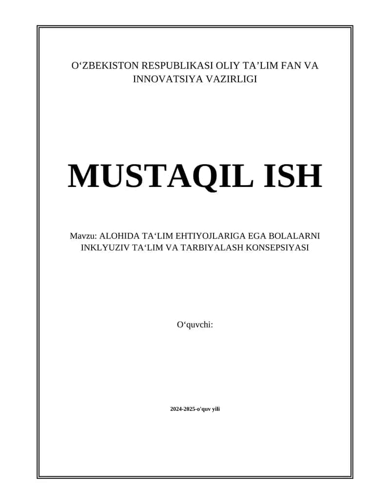 ALOHIDA TA‘LIM EHTIYOJLARIGA EGA BOLALARNI INKLYUZIV TA‘LIM VA TARBIYALASH KONSEPSIYASI