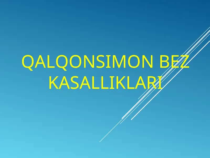 QALQONSIMON BEZ KASALLIKLARI
