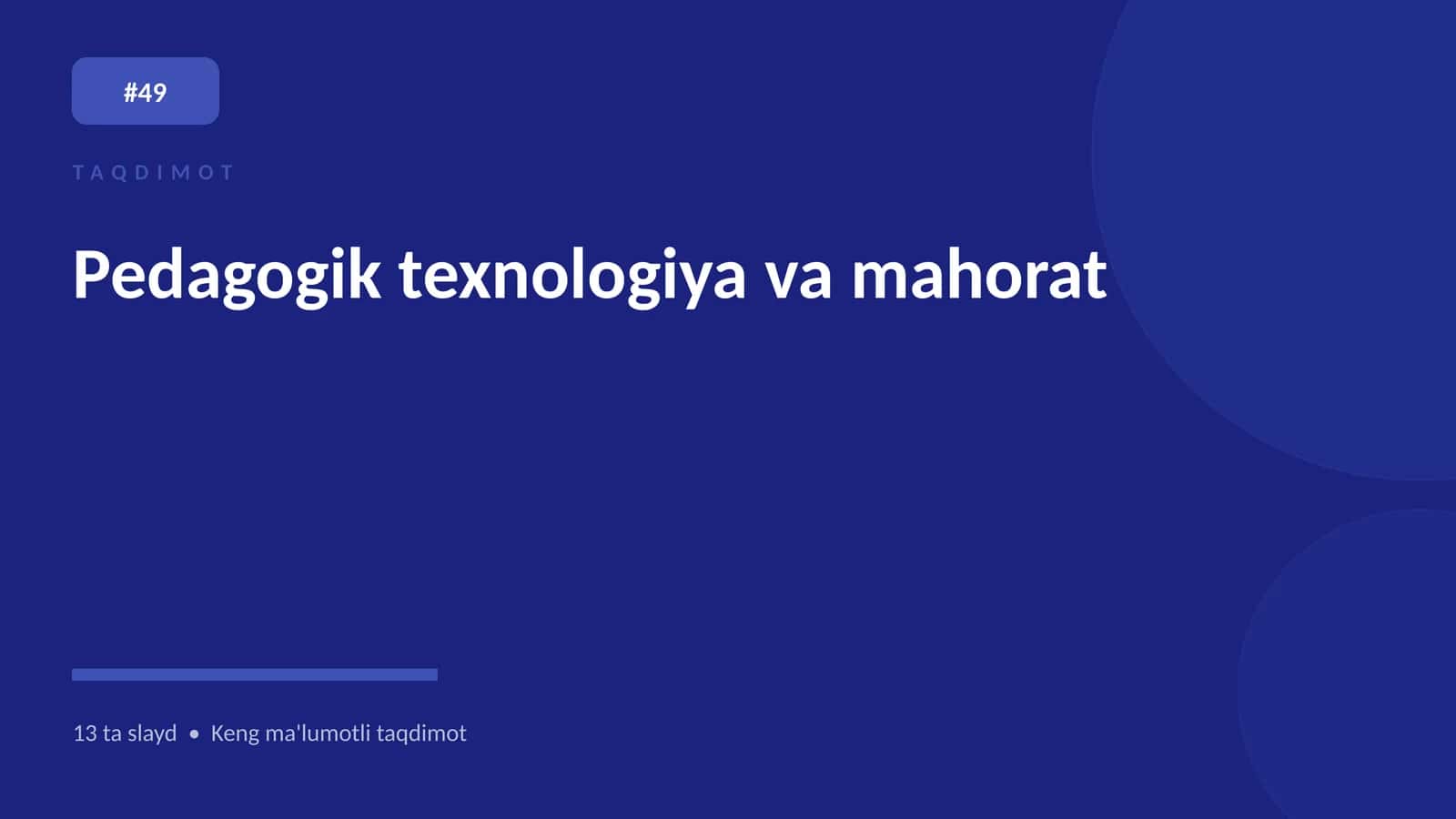 Pedagogik texnologiya va mahorat
