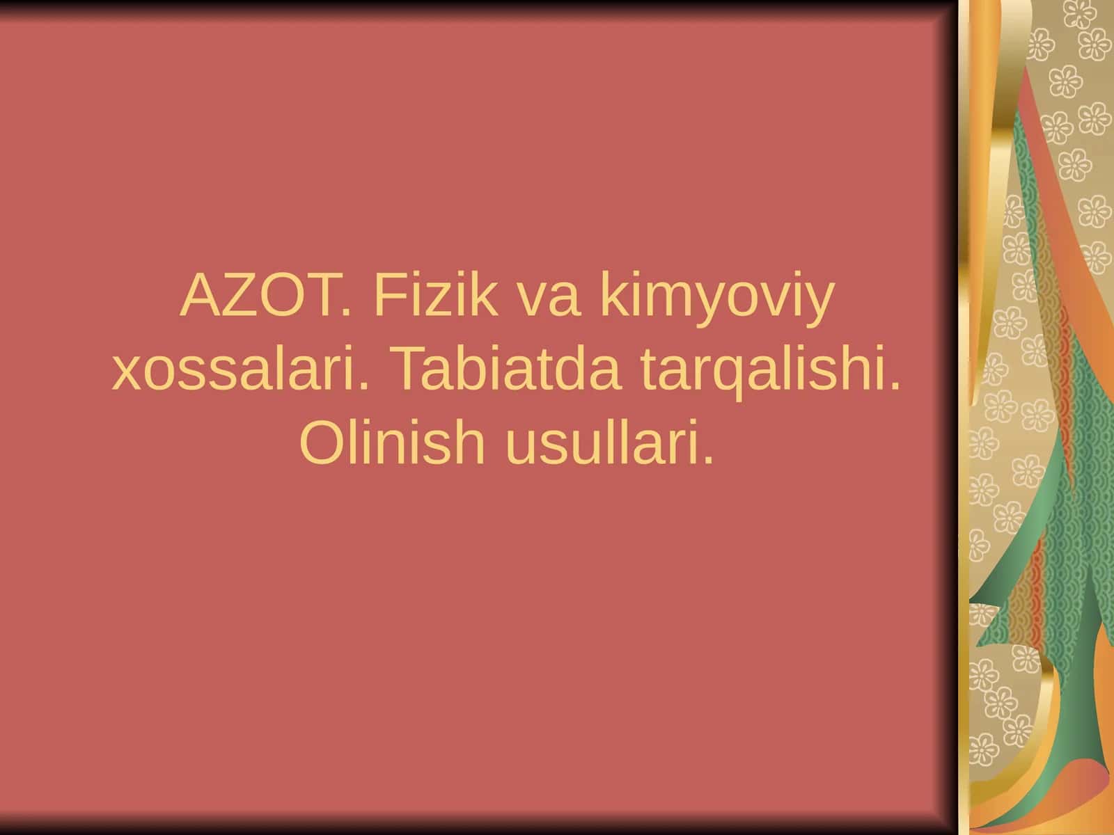 Kimyo - Azot, uning fizik va kimyoviy xossalari (9-sinf)