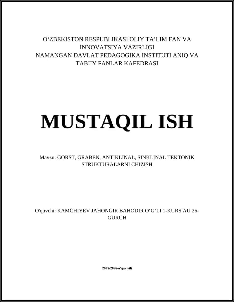 GORST, GRABEN, ANTIKLINAL, SINKLINAL TEKTONIK STRUKTURALARNI CHIZISH