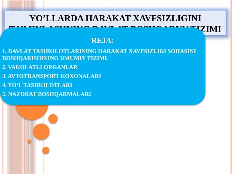 YO’LLARDA HARAKAT XAVFSIZLIGINI TA’MINLASHNING DAVLAT BOSHQARUV TIZIMI
