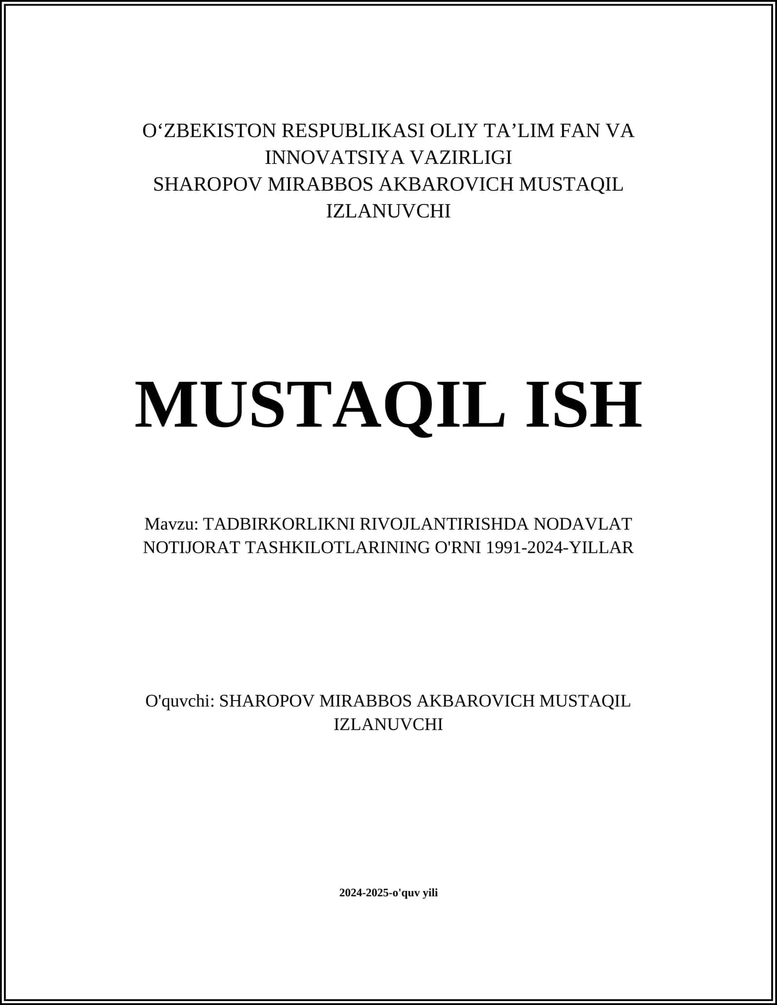 TADBIRKORLIKNI RIVOJLANTIRISHDA NODAVLAT NOTIJORAT TASHKILOTLARINING O'RNI 1991-2024-YILLAR