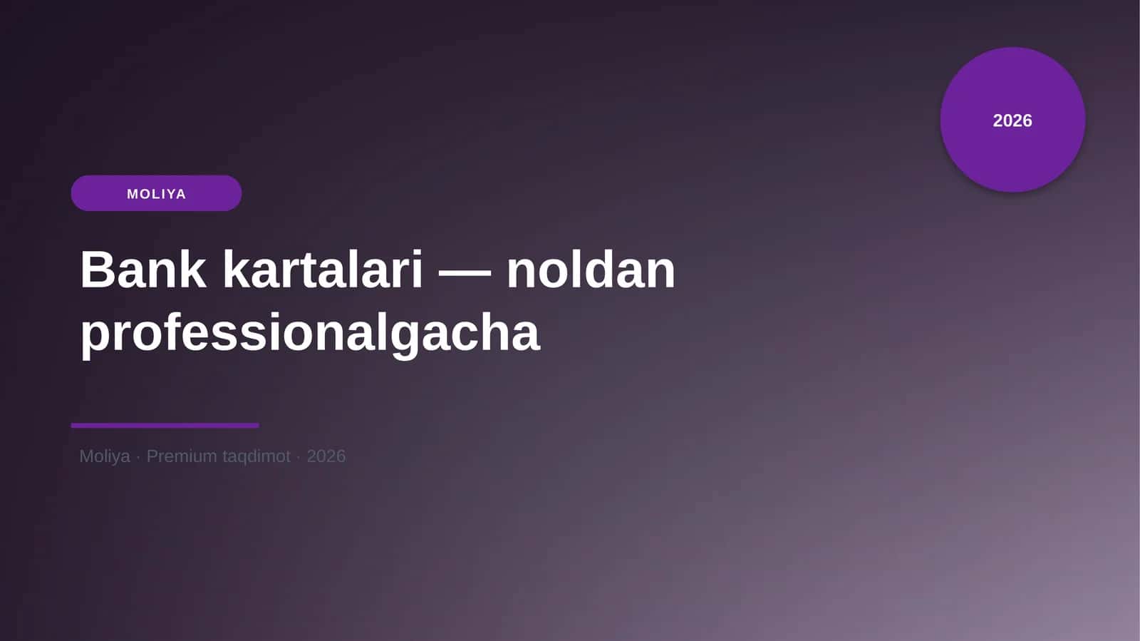 Bank kartalari — noldan professionalgacha