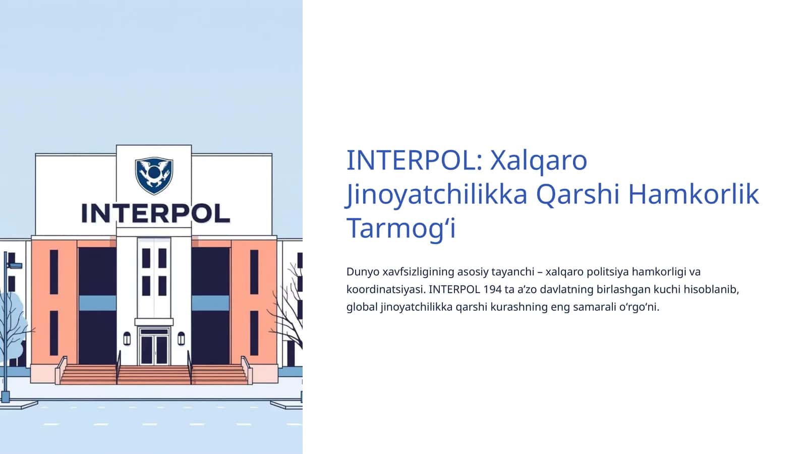 INTERPOL: Xalqaro Jinoyatchilikka Qarshi Hamkorlik Tarmogʻi