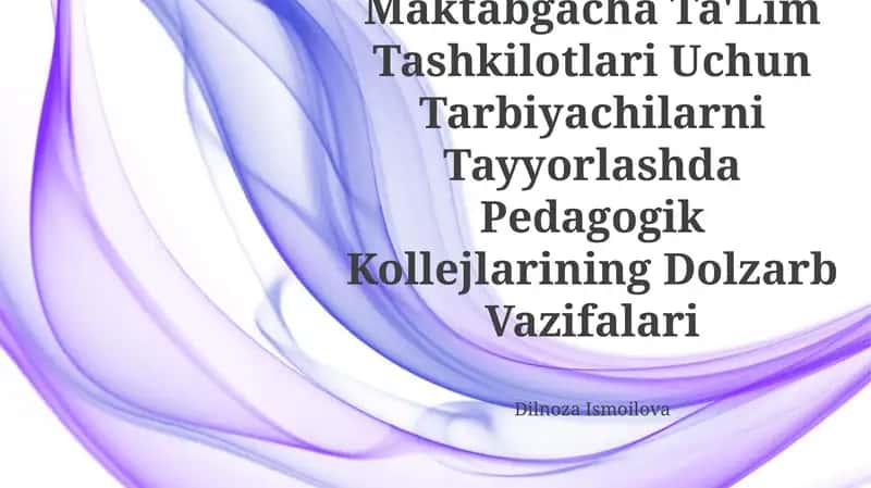 Pedagogik Kollejlarining Dolzarb Vazifalari