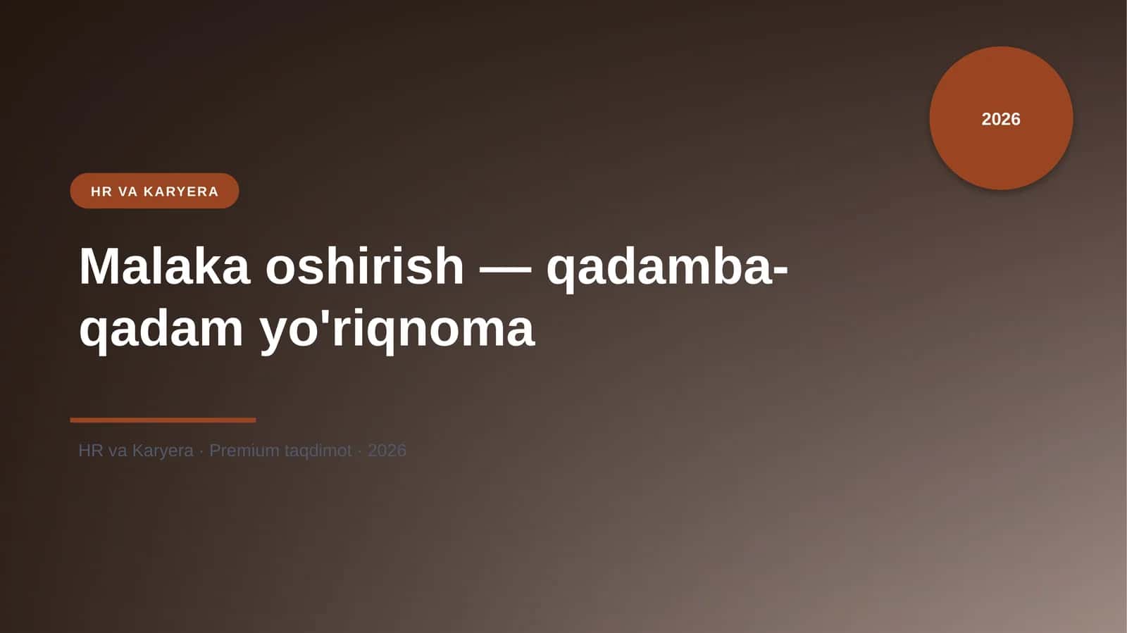 Malaka oshirish — qadamba-qadam yo'riqnoma