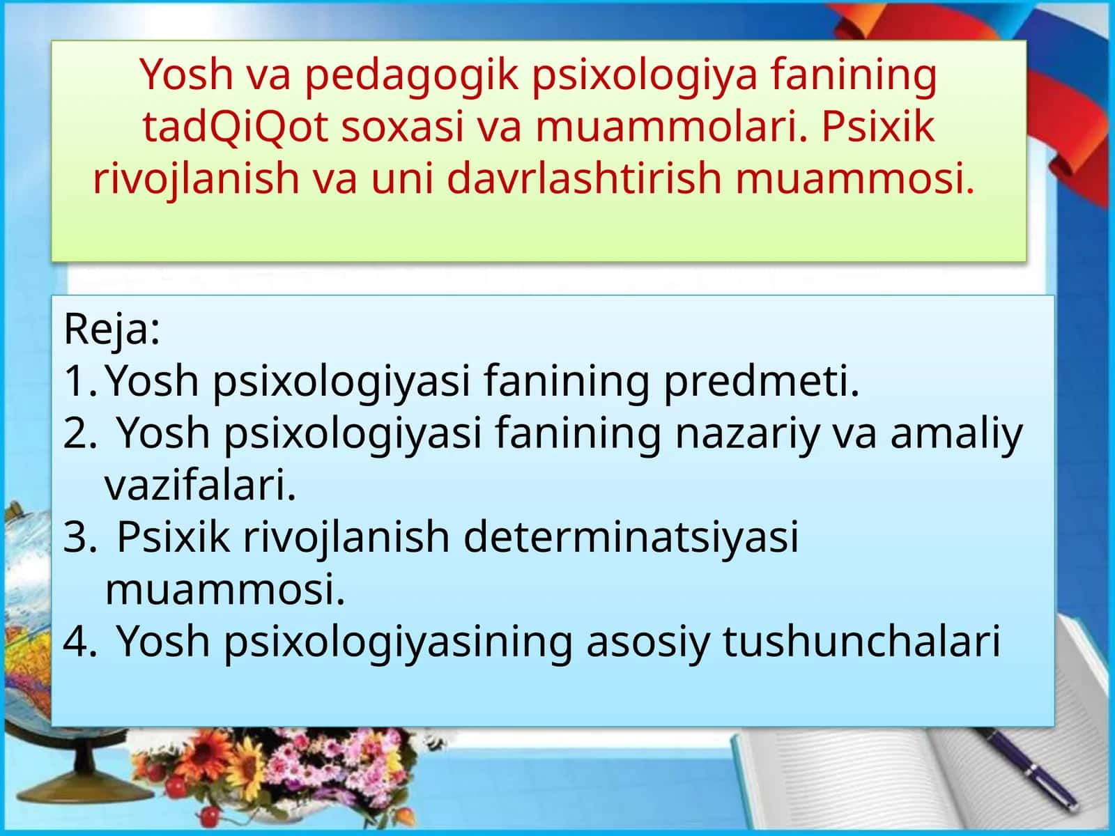 Yosh psixologiya fanining tadqiqot-so'xasi va muammolari