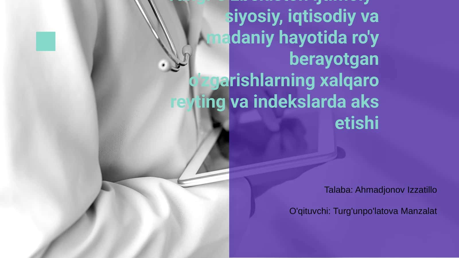 Yangi O'zbekiston ijtimoiy-siyosiy, iqtisodiy va madaniy hayotida ro'y berayotgan o'zgarishlarning xalqaro reyting va indekslarda aks etishi