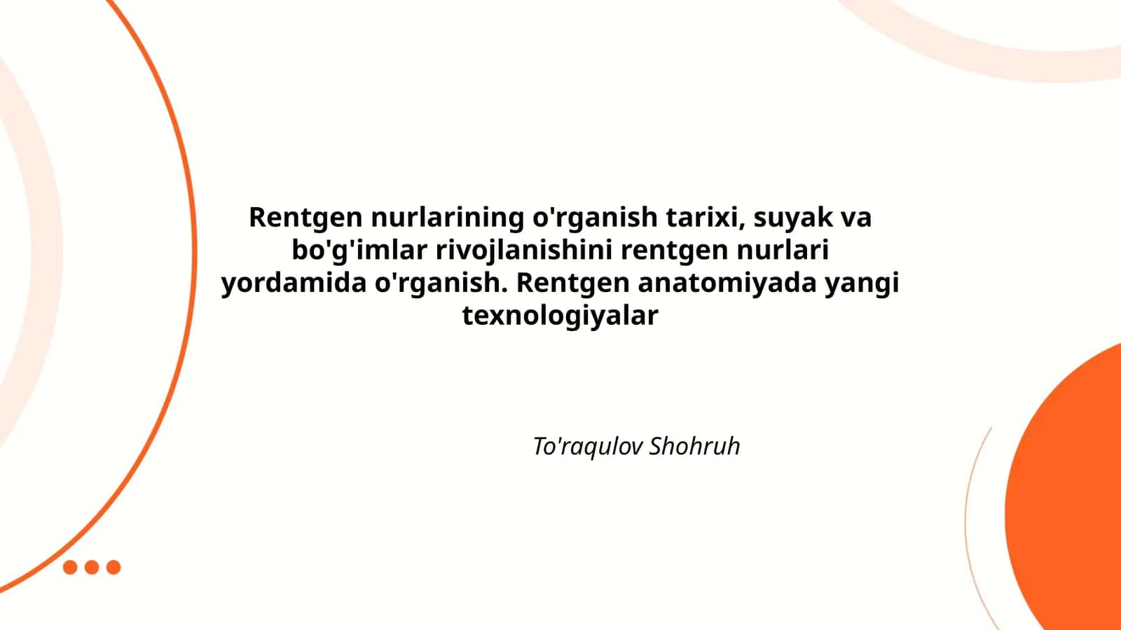 Rentgen nurlarining o'rganish tarixi