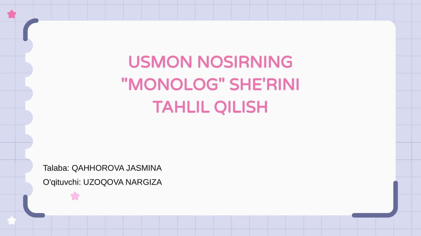 USMON NOSIRNING "MONOLOG" SHE'RINI TAHLIL QILISH