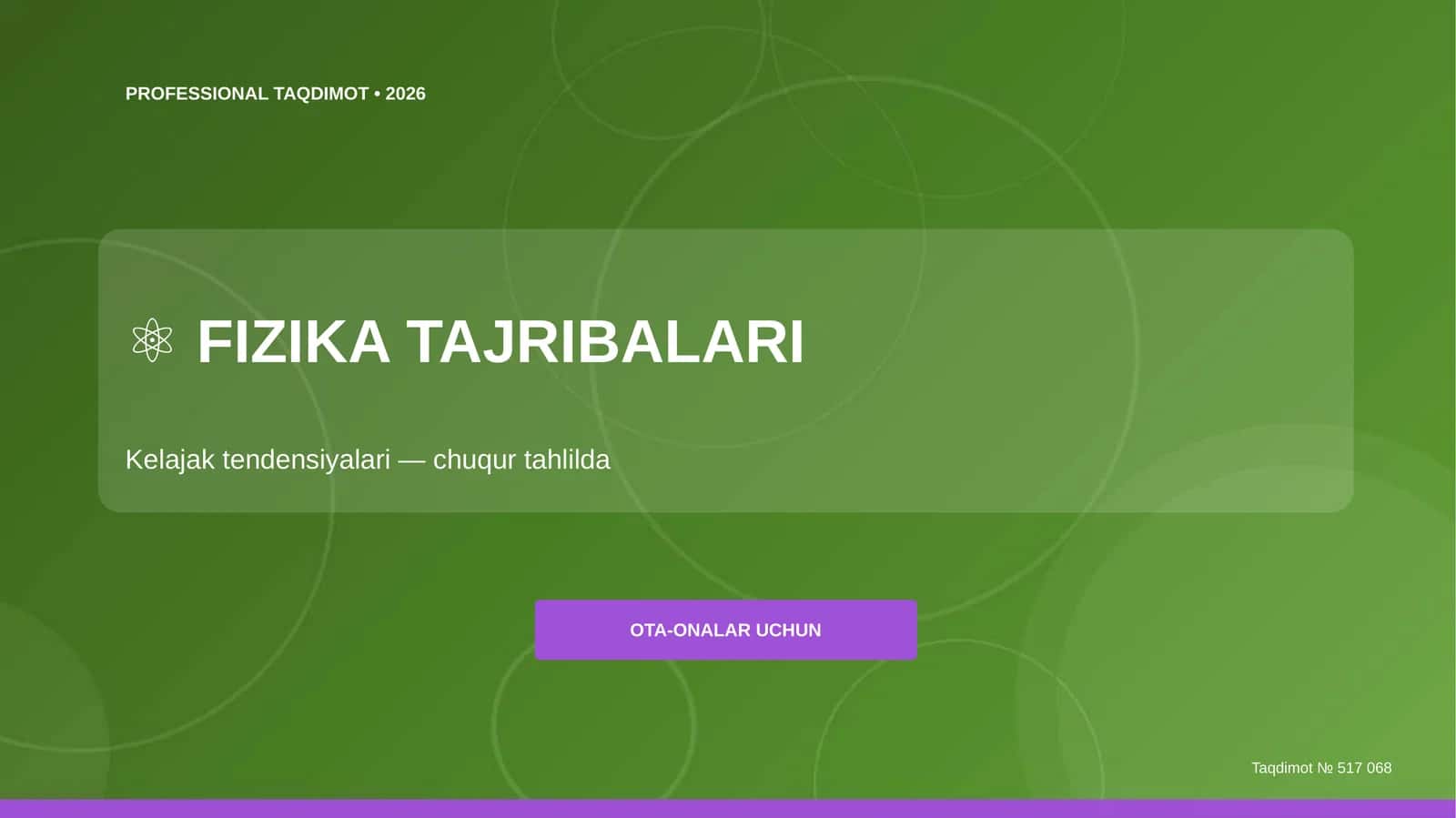 Fizika Tajribalari: Kelajak tendensiyalari (chuqur tahlilda) [ota-onalar uchun]
