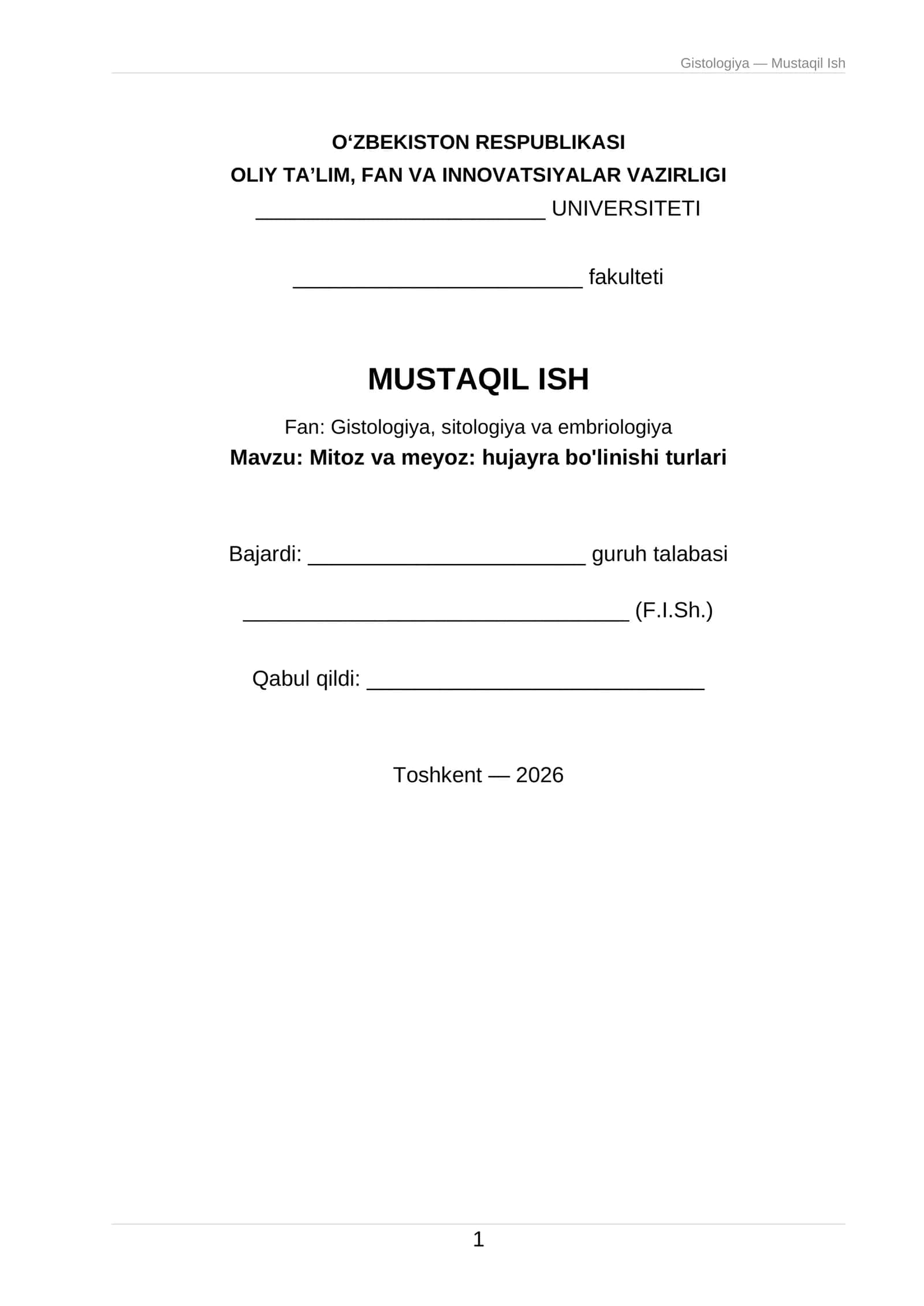 Gistologiya — Mustaqil Ish: Mitoz va meyoz: hujayra bo'linishi turlari