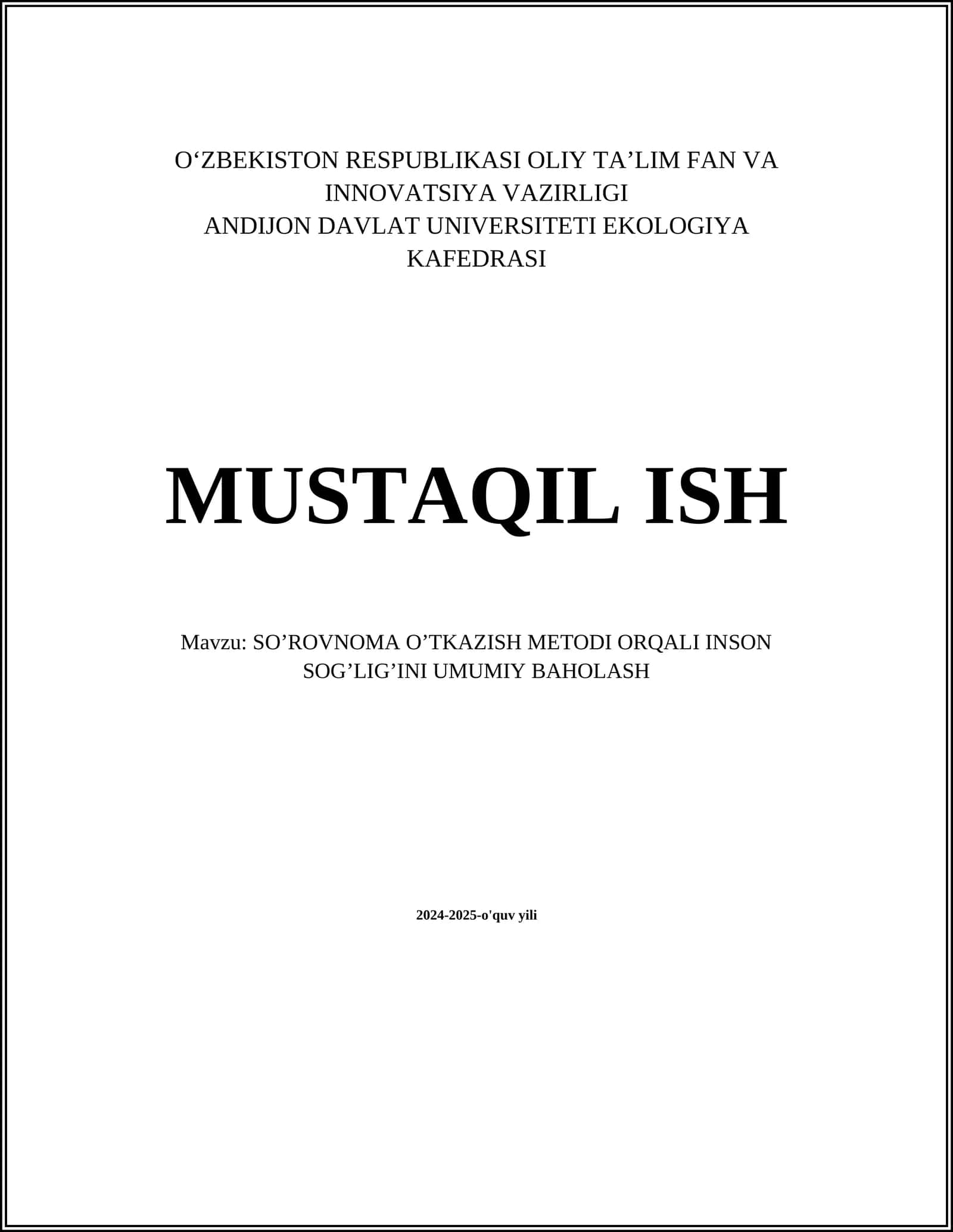 SO’ROVNOMA O’TKAZISH METODI ORQALI INSON SOG’LIG’INI UMUMIY BAHOLASH