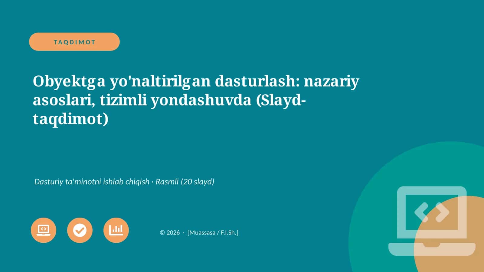 Obyektga yo'naltirilgan dasturlash: nazariy asoslari, tizimli yondashuvda (Slayd-taqdimot)