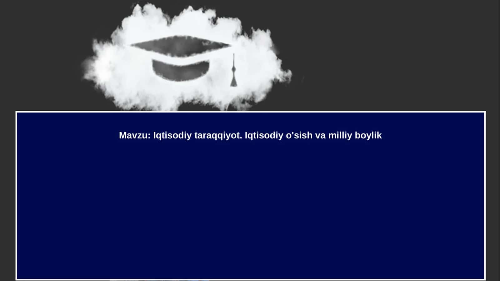 Iqtisodiy rivojlanish.Iqtisodiyo'sishvamilliyboylik