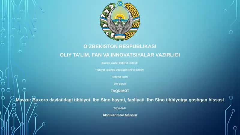 Buxoro davlatidagi tibbiyot. Ibn Sino hayoti, faoliyati. Ibn Sino tibbiyotga qoshgan hissasi