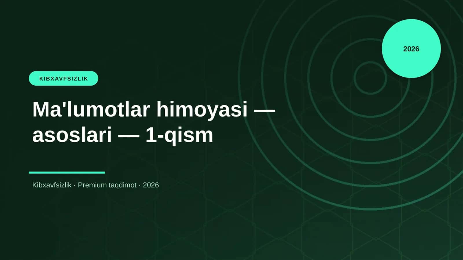 Ma'lumotlar himoyasi — asoslari — 1-qism