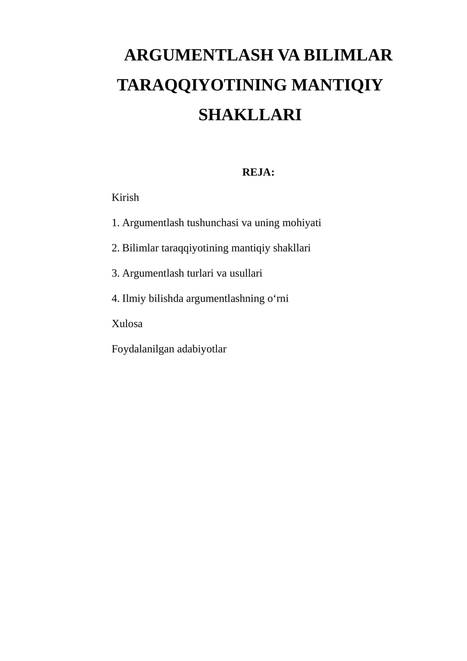 ARGUMENTLASH VA BILIMLAR TARAQQIYOTINING MANTIQIY SHAKLLARI