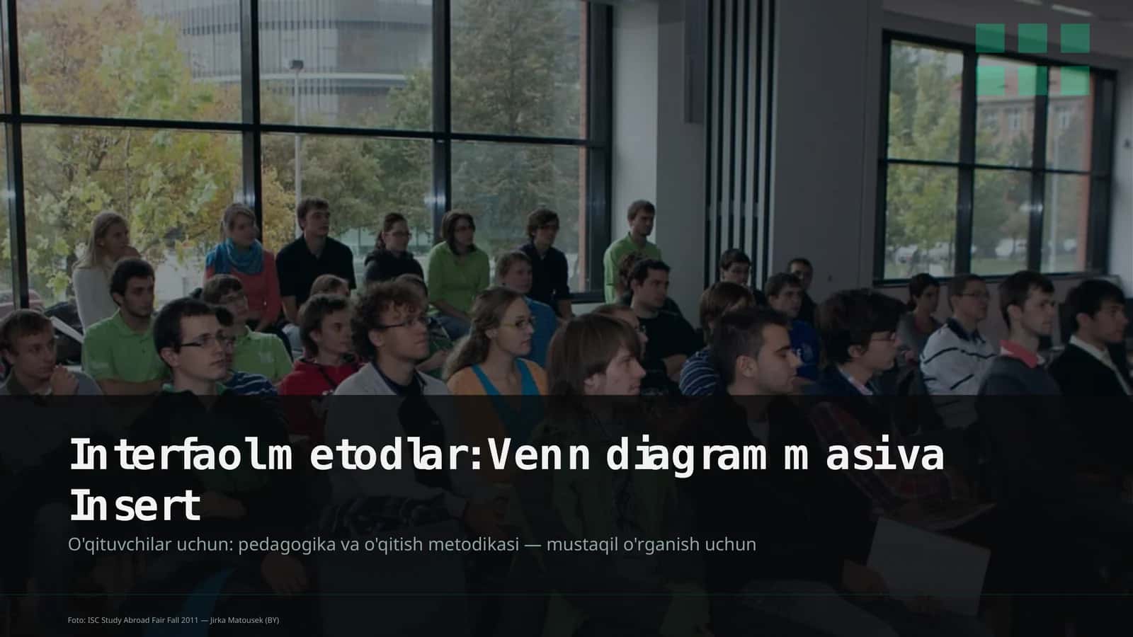 Interfaol metodlar: Venn diagrammasi va Insert