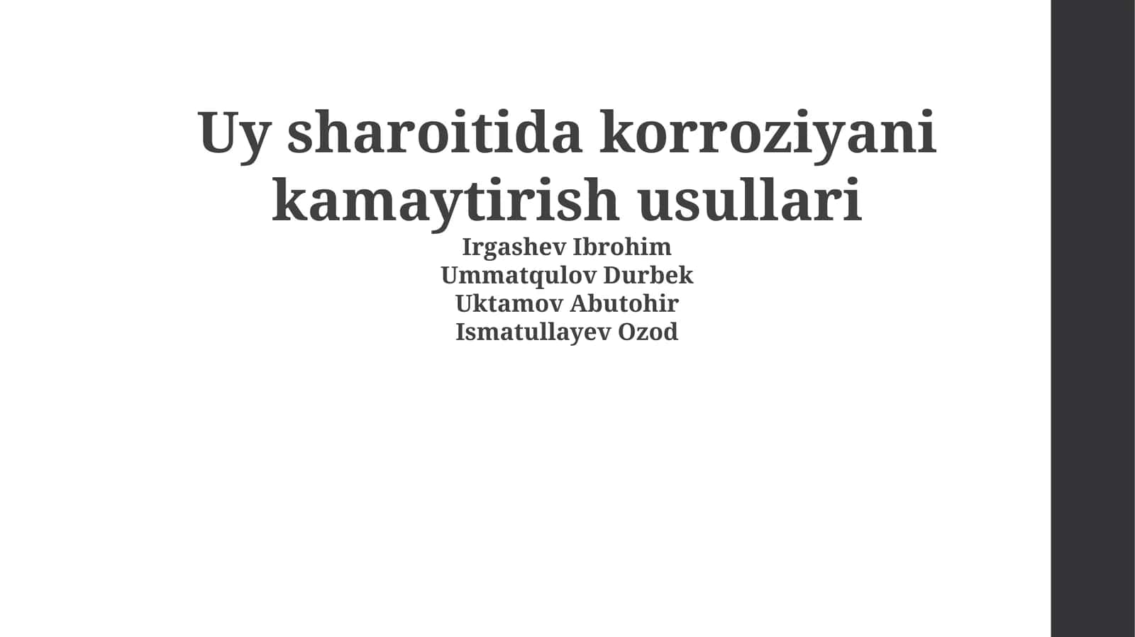 Uy sharoitida korroziyani kamaytirish usullari