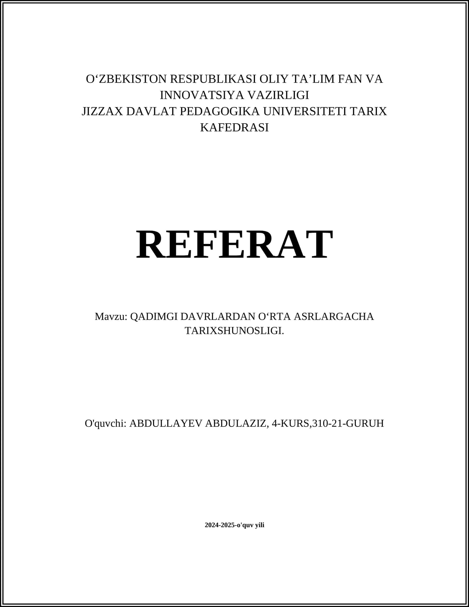 QADIMGI DAVRLARDAN OʻRTA ASRLARGACHA TARIXSHUNOSLIGI
