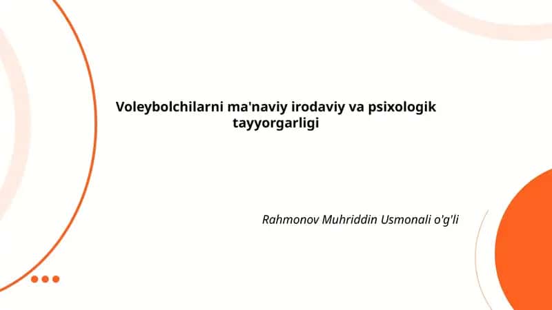 Voleybolchilarni ma'naviy irodaviy va psixologik tayyorgarligi