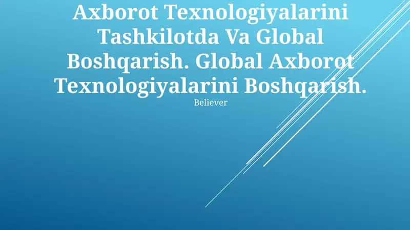 Axborot Texnologiyalarini Tashkilotda Va Global Boshqarish