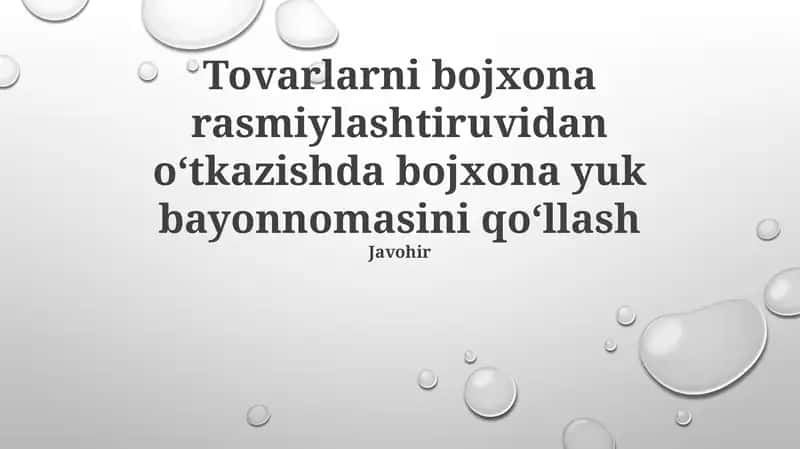 Bojxona yuk deklaratsiyasi