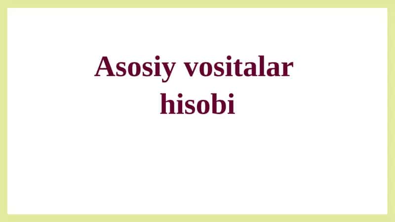 Asosiyvositalar hisobi