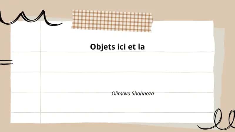 Objets ici et la