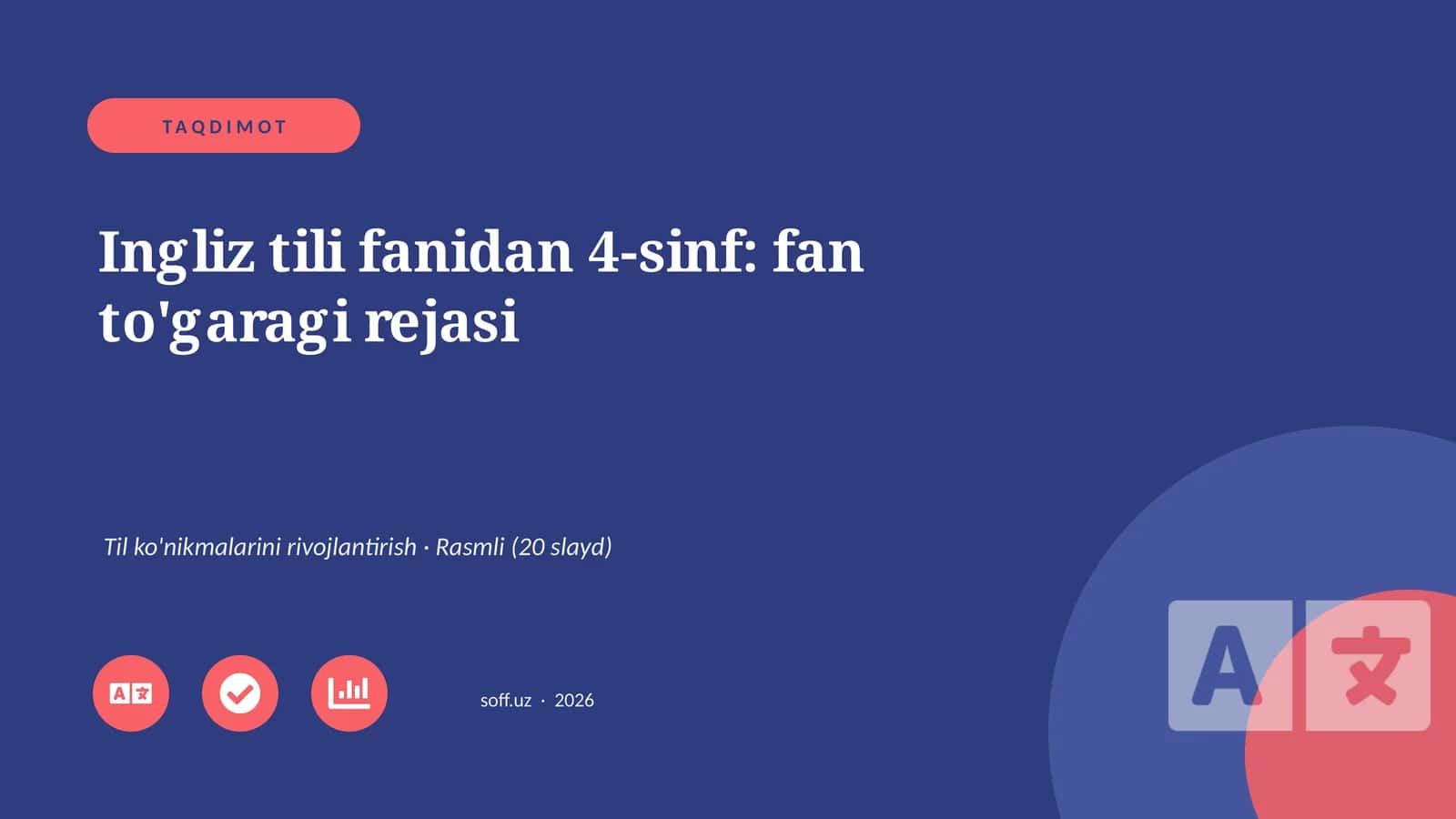 Ingliz tili fanidan 4-sinf: fan to'garagi rejasi