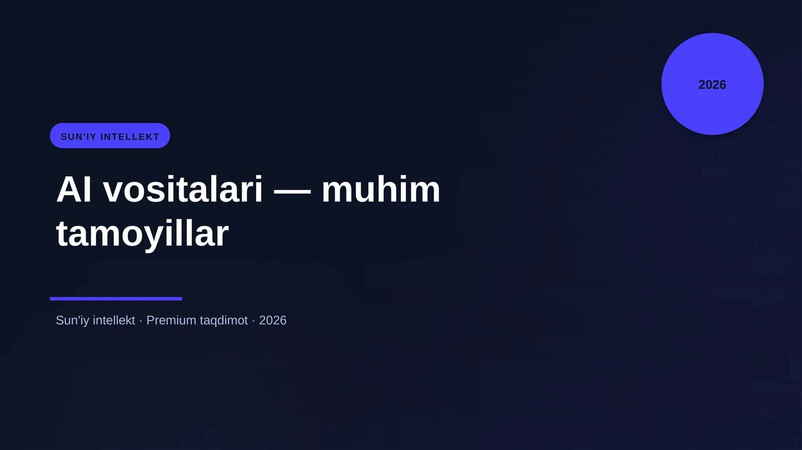 AI vositalari — muhim tamoyillar