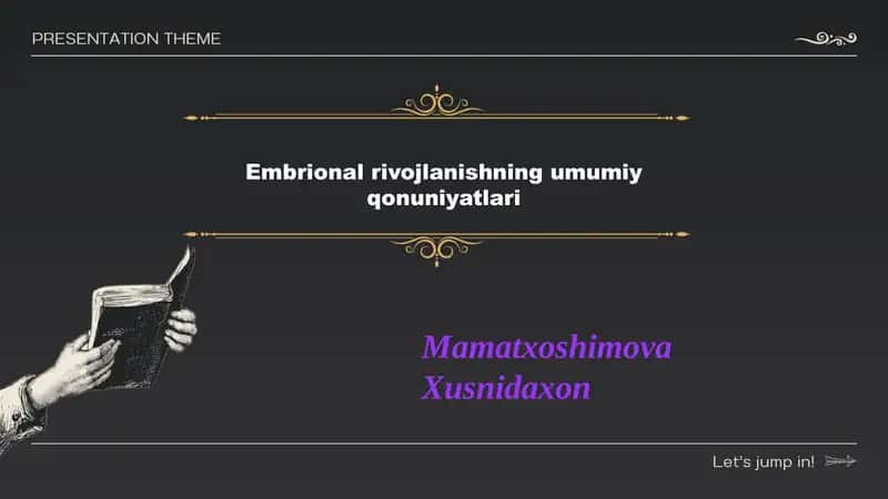 Embrional rivojlanishning umumiy qonuniyatlari