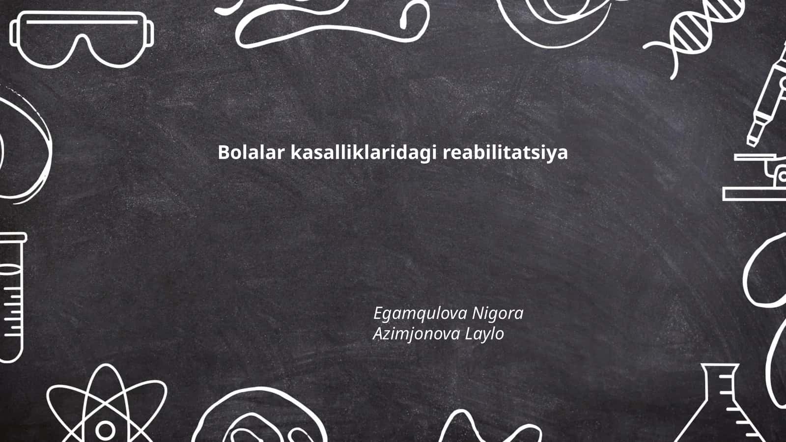 Bolalar kasalliklaridagi reabilitatsiya