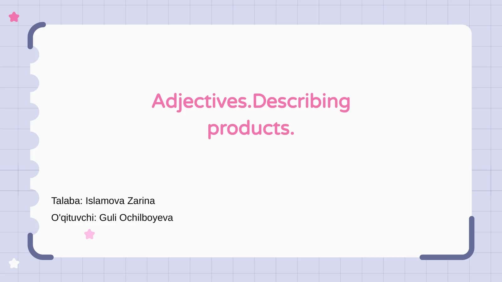 Adjectivlar va ularning tavsifi