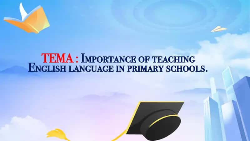 Importance of teaching English language in primary schools