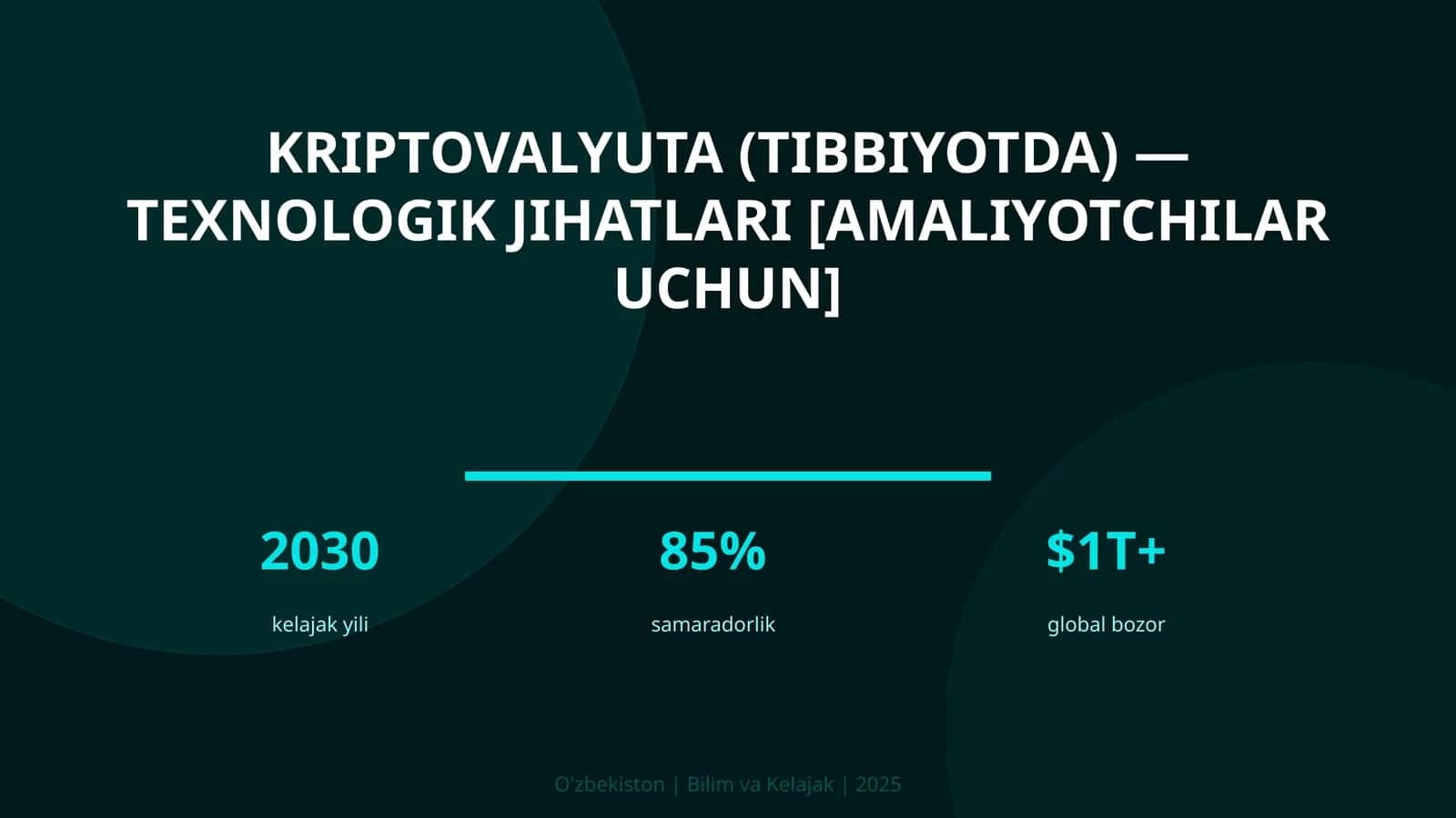 Kriptovalyuta (tibbiyotda) — texnologik jihatlari [amaliyotchilar uchun]