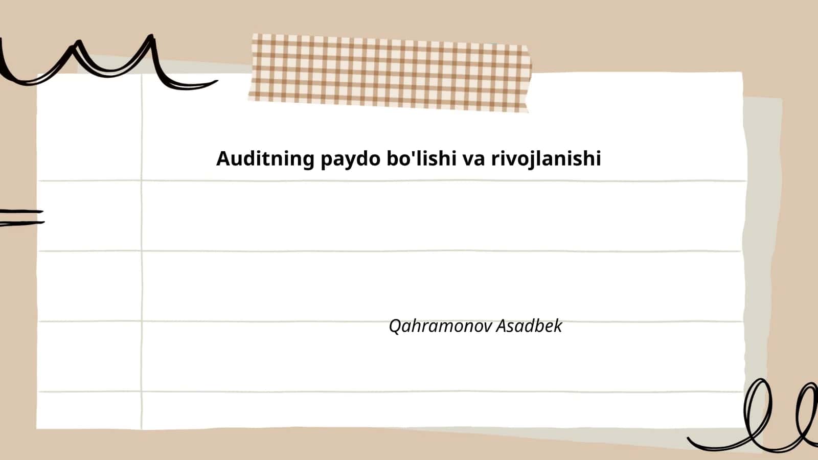 Auditning paydo bo'lishi va rivojlanishi