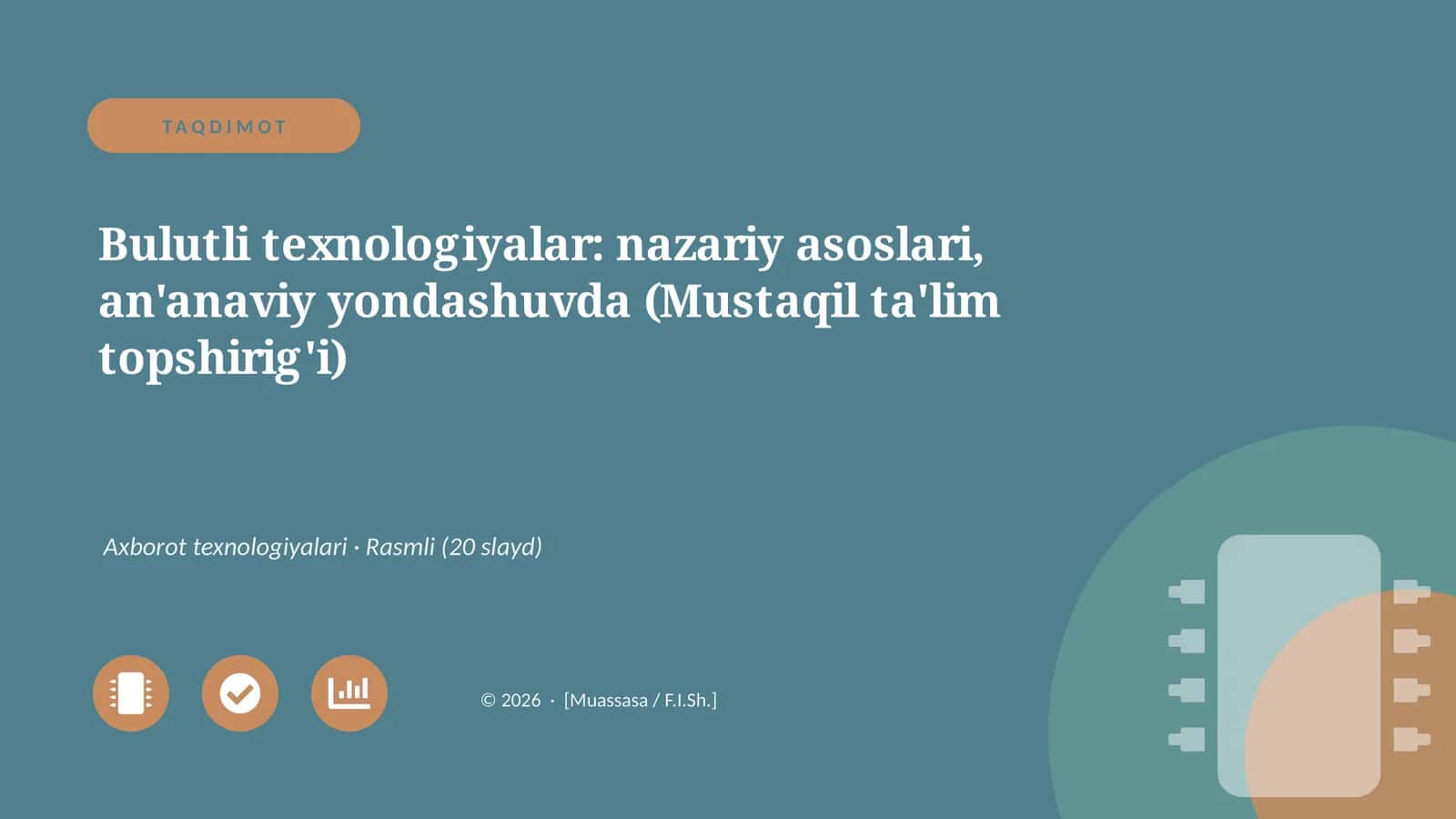 Bulutli texnologiyalar: nazariy asoslari, an'anaviy yondashuvda (Mustaqil ta'lim topshirig'i)