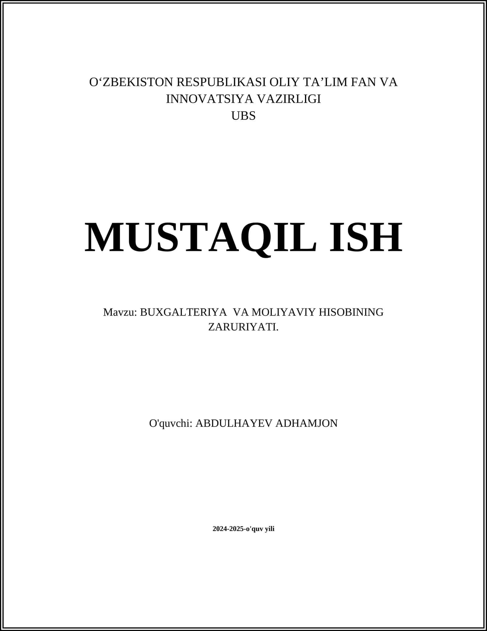 Buxgalteriya va moliyaviy hisobining zaruriyati