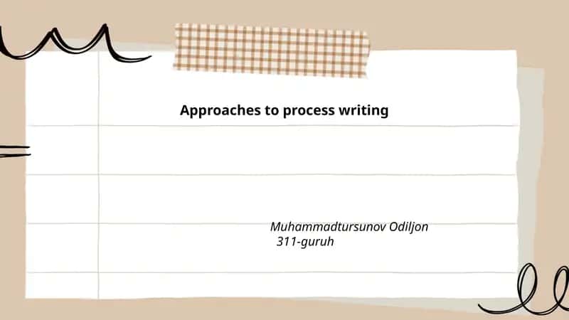 Approaches to process writing