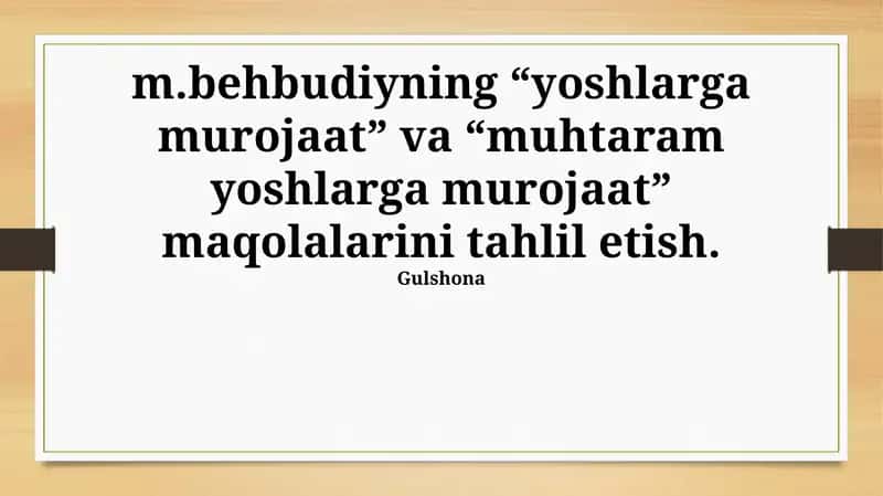 Behbudiyning “Yoshlarga murojaat” va “Muhtaram Yoshlarga Murojaat” maqolalarini tahlil etish