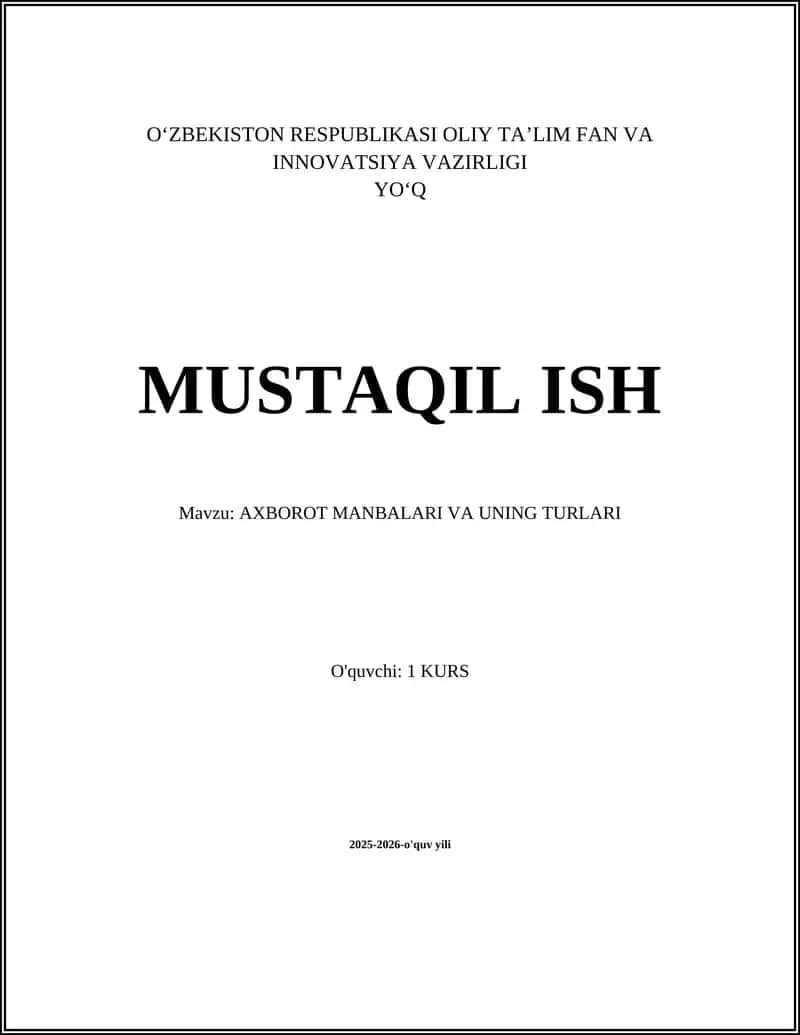 AXBOROT MANBALARI VA UNING TURLARI