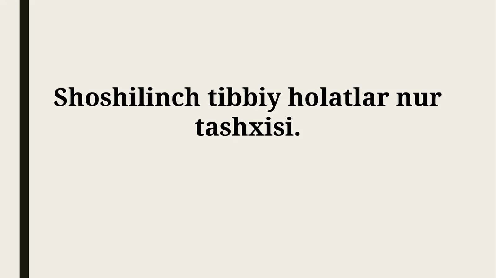 Shoshilinch tibbiy holatlar nurtashxisi
