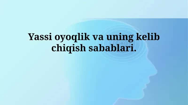 Yassi oyoqlik: Kirish